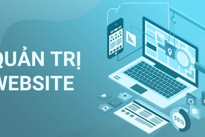 Dịch vụ Quản Trị Web Trọn Gói Cho Doanh Nghiệp